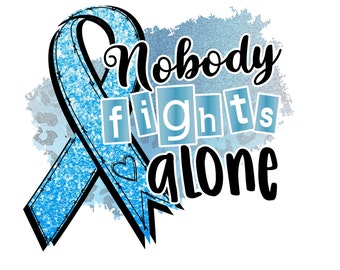 Awareness, Teal ribbon clipart, Nobody Fights Alone, cancer awareness, png file for sublimation, Ovarian Cancer, sublimation design