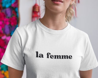 La Femme T Shirt Etsy