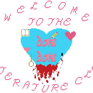 Op de afbeelding: Een pixelafbeelding met de tekst "WELCOME TO THE DOKI DOKI LITERATURE CLUB" in roze. Een blauwe hartvorm bevat de woorden "doki doki" in roze. De afbeelding bevat een boek, potlood, hart, strop en bloed.