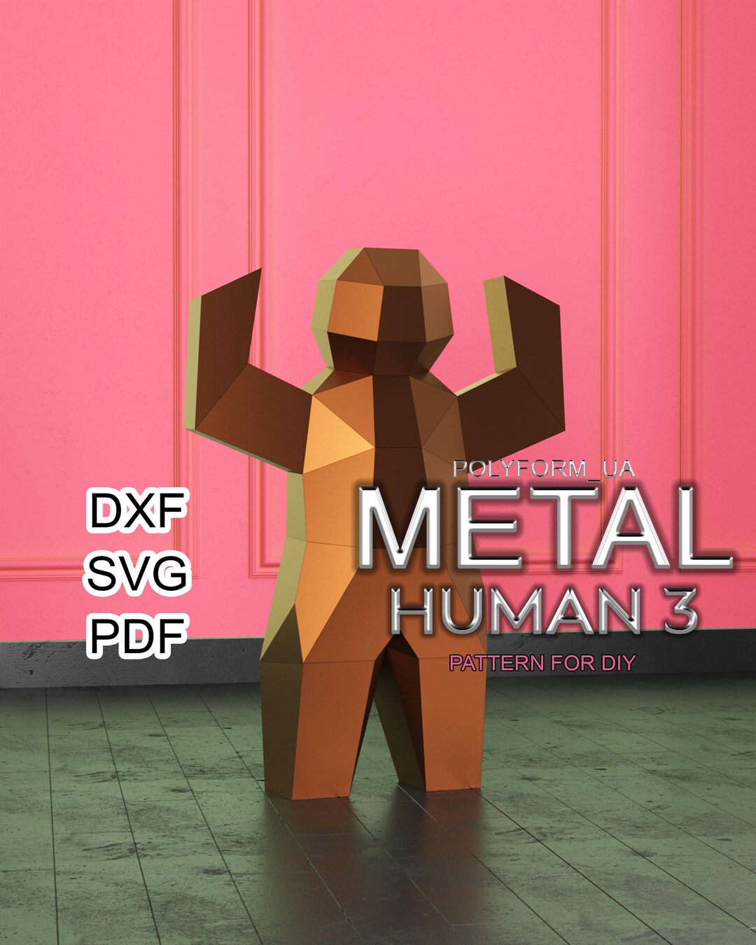 Metal Human Size Construct Metal Human 3 Low Poly Character Metal Man Sculpture DXF SVG PDF ...
