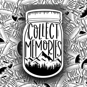 May include: Black and white sticker of a mason jar with a mountain landscape and the text "COLLECT MEMORIES".
