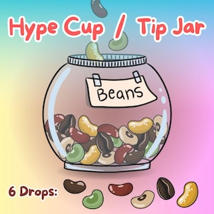 Jar of Beans HypeCup | Twitch Bit Cup | Tip Jar | Cute Stream Decorations / Twitch Alerts