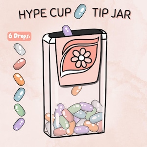 May include: A clear plastic jar with a pink and white label that says "Hype Cup Tip Jar". The jar is filled with colorful pastel-colored capsules. There are six capsules of different colors displayed to the left of the jar, labeled "6 Drops:".