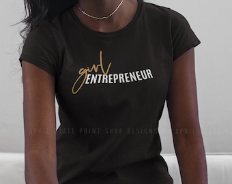 Girl Entrepreneur Classic T-Shirt Boss Lady Babe Hustler Feminism Mom Wife Empower Women Queen Bee Shirt Apparel Tee Gift for Her Business