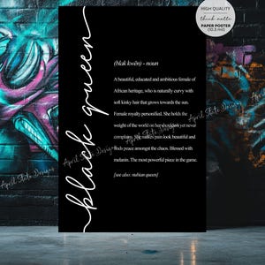 May include: Black and white typography poster with the definition of "black queen" as a beautiful, educated, and ambitious woman of African heritage. The poster has a black background and white text.