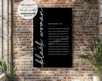 Black Woman Cursive Definition Matte Poster, Powerful Typography, African American Pride Home & Office Wall Art (HQ Thick Paper Poster)