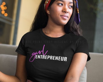 Girl Entrepreneur Classic T-Shirt Boss Lady Babe Hustler Feminism Mom Wife Empower Women Queen Bee Shirt Apparel Unisex Tee Gift for Her