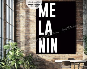 Melanin Typography Poster, Afrocentric Minimalist Decor, Black Culture Wall Art (HQ Thick Paper Poster)