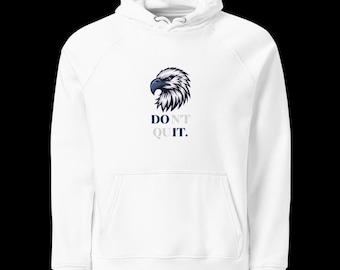 Eagle Hoodie -Unisex eco raglan hoodie-Don't Quit Hoodie