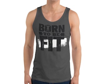 Unisex Cross fit Tank-Born to be fit Tank top