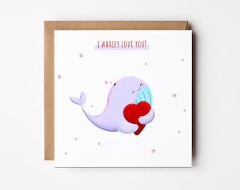 I Whaley love you! love card, anniversary card, whale pun card, Valentine's Day card, WHALE009