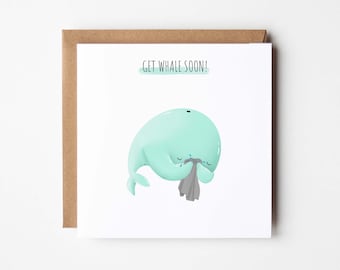 Get whale soon - whale pun card, get well soon card, square card with envelope, WHALE013