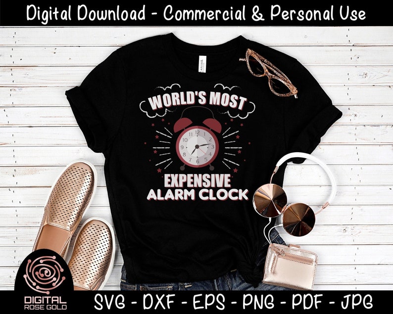 World's Most Expensive Alarm Clock Funny New Mom SVG, Alarm Clock SVG, New Baby Crying, Parenting Digital Cut File, Midnight Feedings SVG image 2