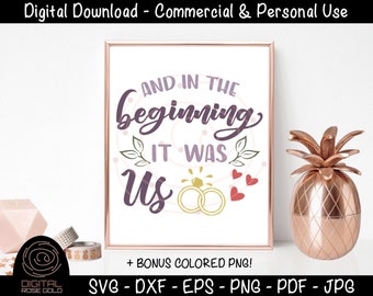 And In The Beginning It Was Us - Bride & Groom SVG, Just Married SVG, Bible Quote SVG, Husband Wife New Couple, Wedding Digital Cut File