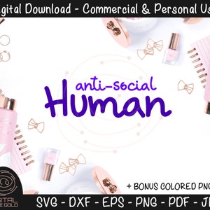 Anti-Social Human - Funny Introvert SVG, Anti Social Stay At Home Quote, No People Quiet, Home Decor Doormat SVG, Personal & Commercial Use