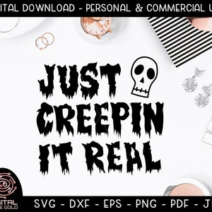 リアルに忍び寄る - 面白いハロウィーン SVG、スケルトン ゴースト SVG、不気味で怖いゴブリンのデザイン、ハロウィーンのホリデー コスチューム、ハロウィーンの名言