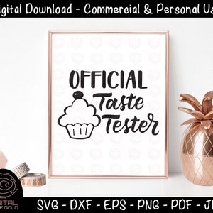 Official Taste Tester Funny Kids SVG, Cooking Baking svg, Cupcakes Kitchen svg eps dxf, Personal and Commercial Use SVG Digital Cut Files image 1