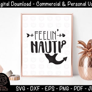 Feelin Nauti - Summer SVG, Swimming Water Beach SVG, nautical svg file, vacation design, Personal and Commercial Use SVG Digital Cut Files