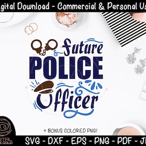 Future Police Officer - Police SVG, Thin Blue Line SVG, Son Daughter of Policeman Policewoman, Law Enforcement Fire Department 911 SVG File