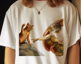 The Creation of Cat T-Shirt , Funny Art Parody Tee ,Renaissance Cat Meme Shirt