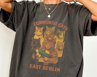 Communist Cats of East Berlin Tee, Funny Political Satire Cat Tee, Retro Kitty t-shirt