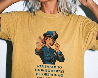 Sarcastic Police T-Shirt, Quirky Retro Graphic Tee, Funny Punk Statement Shirt