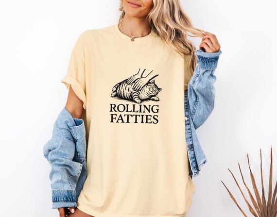 Rolling Fatties Cat Shirt, Funny Sarcastic Cat Tee
