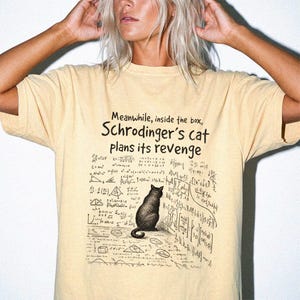 Schrodingers Cat Shirt, Physics Cat T-Shirt, Nerd Humor Tee, Science Teacher Gift
