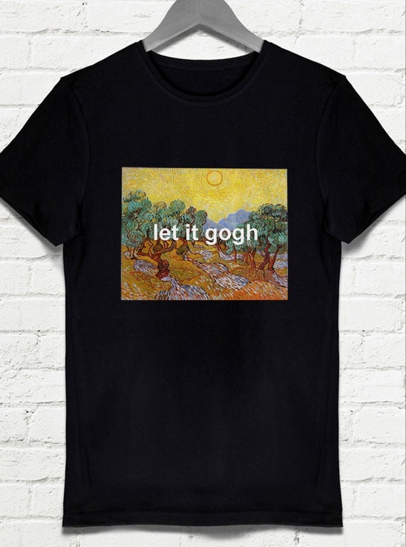 let it gogh shirt