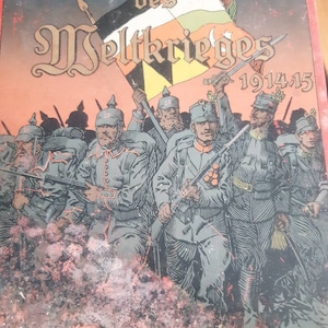 WW1 Illustrierte Geschichte des Weltkrieges 1914/15 Allgemeine Kriegszeitungen WWI,German war collectable book