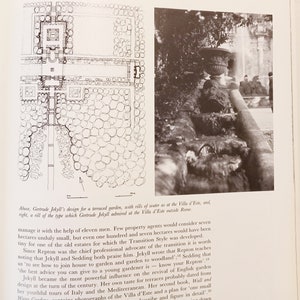May include: A black and white illustration of a terraced garden design with a rill of water. The text "Above, Gertrude Jekyll's design for a terraced garden, with rills of water as at the Villa d'Este, and, right, a rill of the type which Gertrude Jekyll admired at the Villa d'Este outside Rome." is included in the image.