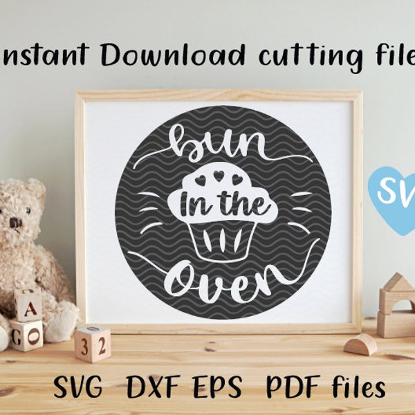 Bun in the oven logo SVG dxf pdf eps Instant download decal cut file Cricut