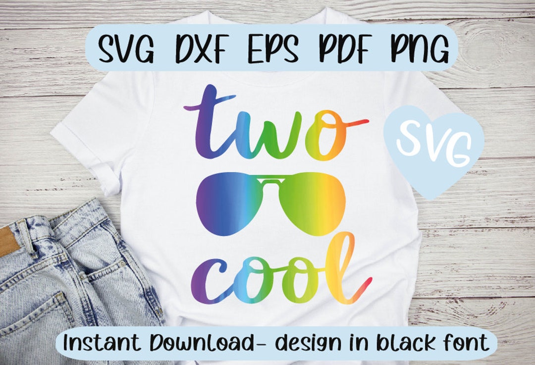 Two Cool SVG Eps Pdf Dxf Png Files INSTANT DOWNLOAD - Etsy