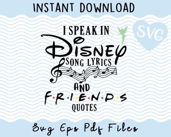 Free Free 328 Disney Songs About Friendship Lyrics SVG PNG EPS DXF File