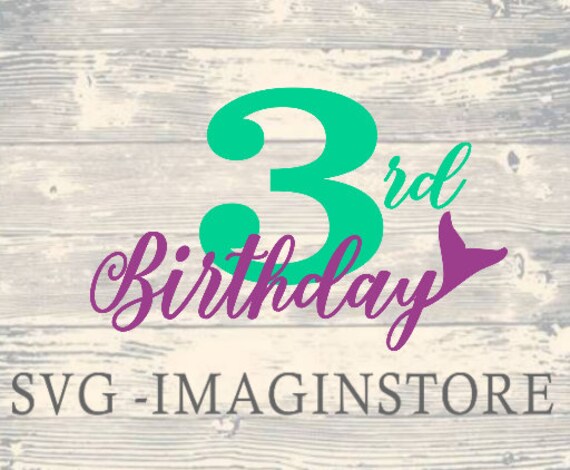 Download Mermaid 3rd Birthday Mermaid Tail Svg Personalise With Name Etsy