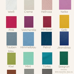 May include: A color palette chart titled Farbpalette featuring sixteen textured leather swatches in white, cream, light pink, carnation, pink, violet, raspberry, yellow, dove blue, sky blue, petrol, denim blue, kiwi, mint, turquoise, cognac, light gray, and mouse gray.
