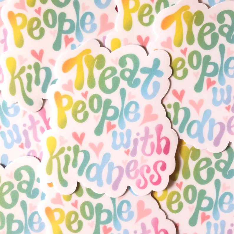 Treat People With Kindness Sticker | Etsy