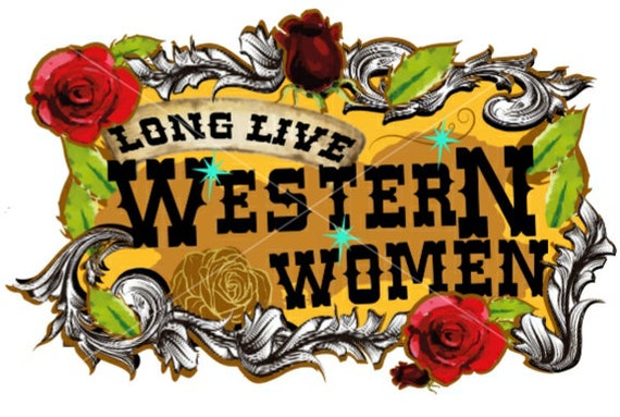 Long Live Western Women PNG