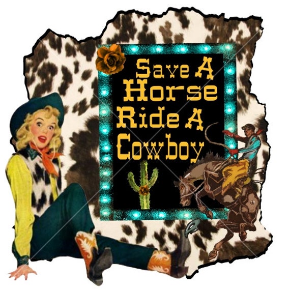 Save A Horse Ride A Cowboy PNG