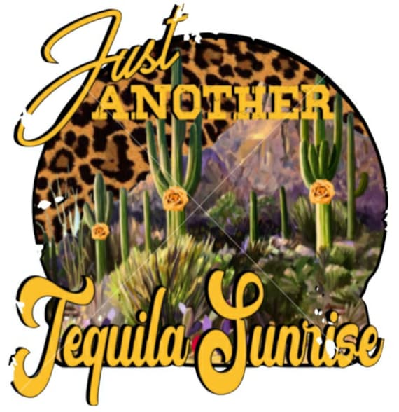 Just Another Tequila Sunrise PNG