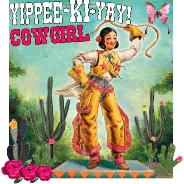 Yippee Ki Yay Cowgirl PNG