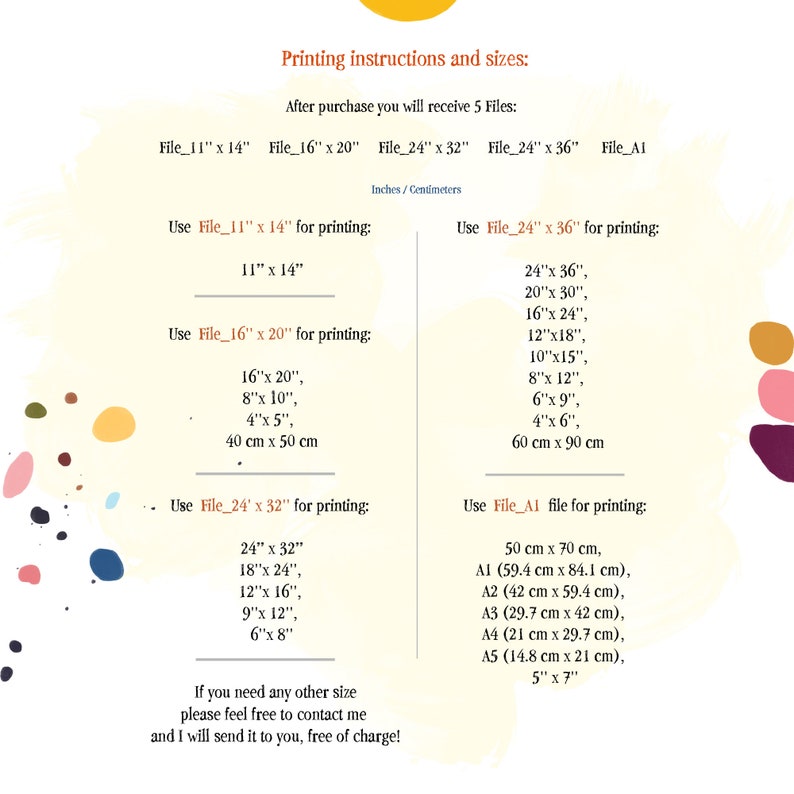 May include: Printable digital art file instructions with different sizes in inches and centimetres. The file sizes include 11x14, 16x20, 24x32, 24x36, and AI. The text also includes the corresponding measurements in centimetres.