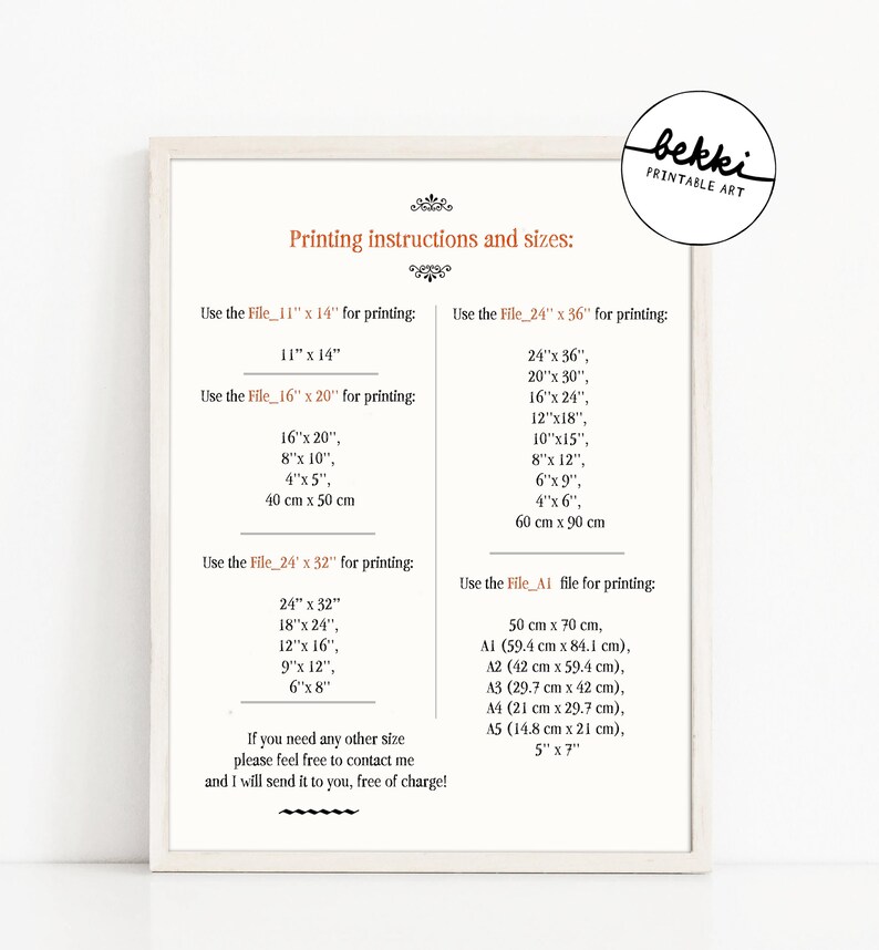 May include: A printable art guide with instructions and sizes for printing. The guide includes different file sizes for printing, including 11" x 14", 16" x 20", 24" x 36", 24" x 32", and A1, A2, A3, A4, and A5 sizes.