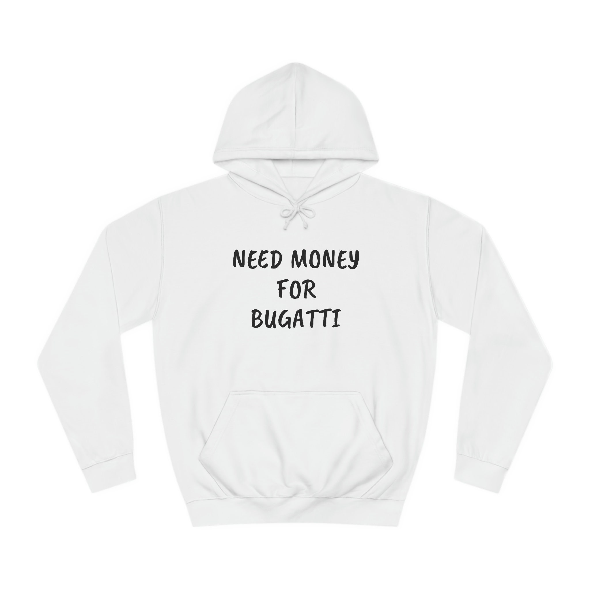 NEED MONEY for BUGATTI Unisex College Hoodie Etsy