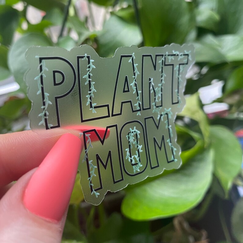 Plant Mom Clear Laptop Sticker | Vinyl Waterproof Water Bottle Sticker image 6