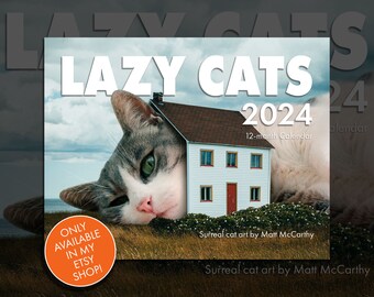 LAZY CAT CALENDAR 2024, Cat Wall Calendar, Original Cat Art, Kitty Gift, Cute Cat Gift, Surreal Art, Fun Cat Gift, Cat Love Gift Idea