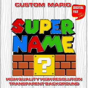 custom mario logo with name, digital mario birthday party logo, personalized super mario party decor centerpices, clipart, invitation, png