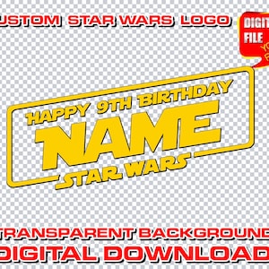 star wars sign logo with name, personalized digital star wars birthday party logo, star wars party decor, clipart, pribtable centerpieces