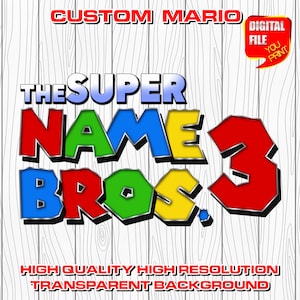 custom mario logo with name, digital mario birthday party logo, personalized super mario party decor centerpices, clipart, invitation, png