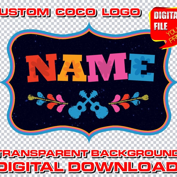 custom coco logo with name, personalized digital coco birthday party logo, coco party decor centerpices, clipart, signs, coco party supply